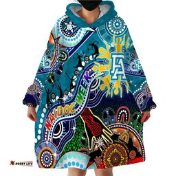 custom naidoc week 2024 port adelaide power wearable blanket hoodie australia aboriginal dot painting dt02