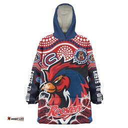 roosters rugby easts to win snug hoodie custom indigenous sydney roosters with aboriginal patterns wearable blanket hoodie