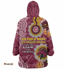 Australia Broncos Custom It's not Just a Game, it's a Life Style Wearable Blanket Hoodie Aussie Oodie