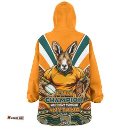 Australia Wallabies Squad A True Champion Will Fight Through Anything (Gold) Wearable Blanket Hoodie Aussie Oodie