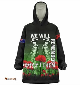 Australia Anzac Day Anzac Day Soldier We Will Remember Them Green Wearable Blanket Hoodie Aussie Oodie