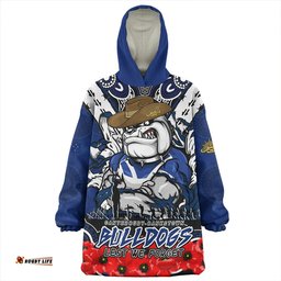Canterbury Bankstown Bulldogs Ripped Legacy Of The Game The ANZAC Spirit Lives On Wearable Blanket Hoodie Aussie Oodie