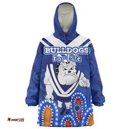 Canterbury Bankstown Bulldogs Custom Bulldogs For Life With Aboriginal Style Wearable Blanket Hoodie Aussie Oodie