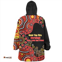 Australia Aboriginal Indigenous Naidoc Week Keep The Fire Burning! Blak, Loud And Proud Wearable Blanket Hoodie Aussie Oodie