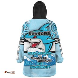 Cronulla Sutherland Sharks Custom Talent Win Games But Teamwork And Intelligence Win Championships With Aboriginal Style Wearable Blanket Hoodie Aussie Oodie
