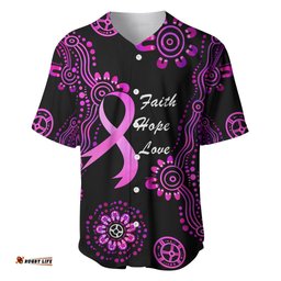 Personalised Faith Hope Love Australia Breast Cancer Baseball Jersey Shirt Pink Ribbon Indigenous