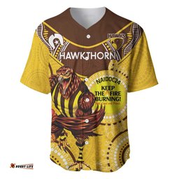 Custom AFL Hawkthorn NAIDOC Week Baseball Jersey Shirt Keep The Fire Burning Indigenous Art