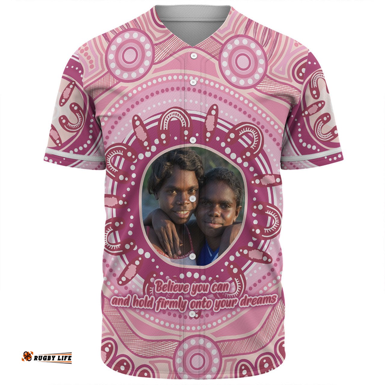 Australia Aboriginal Custom Baseball Shirt - Believe You Can And Hold Firmly Onto Your Dreams Personalised Photo (Pink) Baseball Shirt