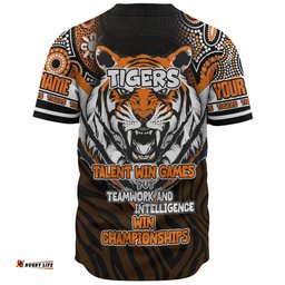 Wests Tigers Baseball Shirt - Custom Talent Win Games But Teamwork And Intelligence Win Championships With Aboriginal Style