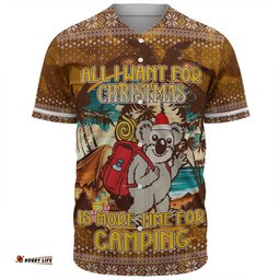 Australia Camping Christmas Baseball Shirt - All I Want For Xmas Is More Time For Camping Baseball Shirt