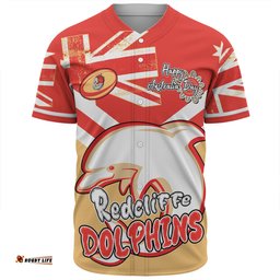 Redcliffe Dolphins Baseball Shirt - Happy Australia Day We Are One And Free