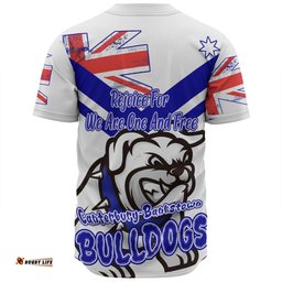 Canterbury-Bankstown Bulldogs Baseball Shirt - Happy Australia Day We Are One And Free V2