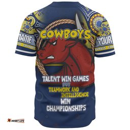 North Queensland Cowboys Baseball Shirt - Custom Talent Win Games But Teamwork And Intelligence Win Championships With Aboriginal Style