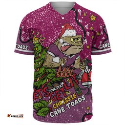 Queensland Cane Toads Christmas Custom Baseball Shirt - Let's Get Lit Chrisse Pressie Baseball Shirt