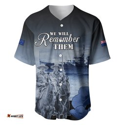 New Zealand ANZAC Day Baseball Jersey Shirt HMNZS Achilles We Will Remember Them