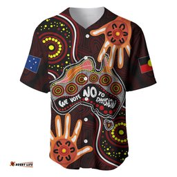 Australia Indigenous Baseball Jersey Shirt We Vote NO To Division Aboriginal Map 01