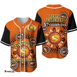 Perth Scorchers Cricket Baseball Jersey Shirt Indigenous 5th Champions BBL Proud Ver.02