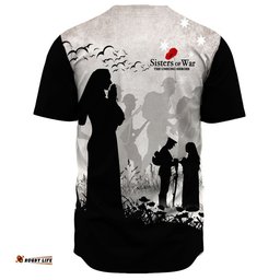 Anzac Day Sisters of War The Unsung Heroes Baseball Jersey Shirt