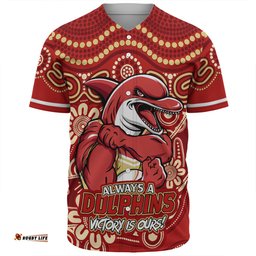 Amazing Aussie Redcliffe Dolphins Aboriginal Inspired Tough Fan Rugby For Life Baseball Shirt