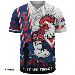 Amazing Aussie Sydney Roosters Anzac Day Lest We Forget Strong Fighting Spirit Baseball Shirt