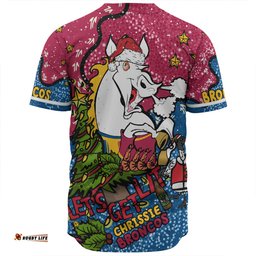 Brisbane Broncos Christmas Custom Baseball Shirt - Let's Get Lit Chrisse Pressie Baseball Shirt