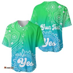 Personalised Australia Walk For Yes Baseball Jersey Shirt Indigenous Voice Aboriginal Green Vibe