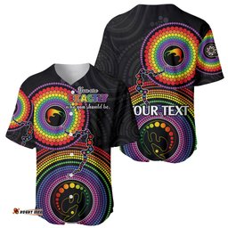 Personalised Australia LGBT Baseball Jersey Shirt You Are Exactly Who You Should Be Aboriginal Style