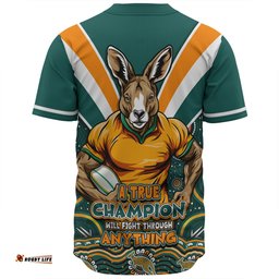 Amazing Aussie Australia Wallabies Squad A True Champion Will Fight Through Anything Baseball Shirt
