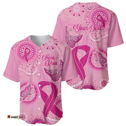 Personalised Australia Indigenous Baseball Jersey Shirt Breast Cancer Ribbon Think Pink Pink Version