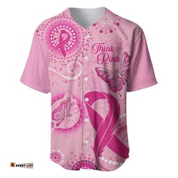Personalised Australia Indigenous Baseball Jersey Shirt Breast Cancer Ribbon Think Pink Pink Version