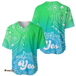 Australia Walk For Yes Baseball Jersey Shirt Indigenous Voice Aboriginal Green Vibe