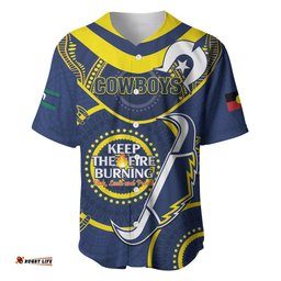 Custom NRL Cowboys NAIDOC Week Baseball Jersey Shirt Keep The Fire Burning Indigenous Art