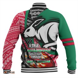 South Sydney Rabbitohs Grand Final Baseball Jacket - A True Champion Will Fight Through Anything With Polynesian Patterns