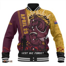 Amazing Aussie Brisbane Broncos Anzac Day Lest We Forget Strong Fighting Spirit Baseball Jacket