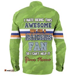 Amazing Aussie Canberra Raiders Custom I Hate Being This Awesome But Canberra Raiders Long Sleeve Shirt