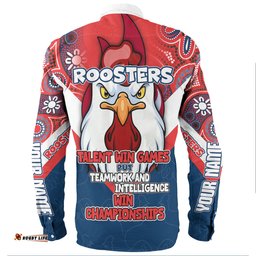 Sydney Roosters Long Sleeve Button Shirt - Custom Talent Win Games But Teamwork And Intelligence Win Championships With Aboriginal Style