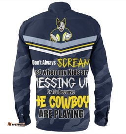 North Queensland Cowboys Mother's Day Long Sleeve Button Shirt - Screaming Mom and Crazy Fan