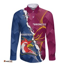 Personalised Roosters And Broncos Rugby Long Sleeve Button Shirt NRL 2024 Dynamic Together
