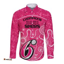 Custom Sydney Sixers Cricket Long Sleeve Button Shirt The Fourth Time Champions Aboriginal