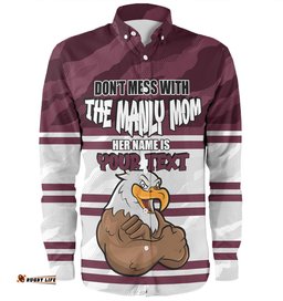 Manly Warringah Sea Eagles Mother's Day Long Sleeve Button Shirt - Screaming Mom and Crazy Fan