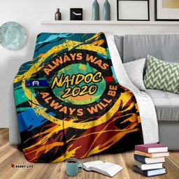 Premium Blanket NAIDOC Always Was, Always Will Be