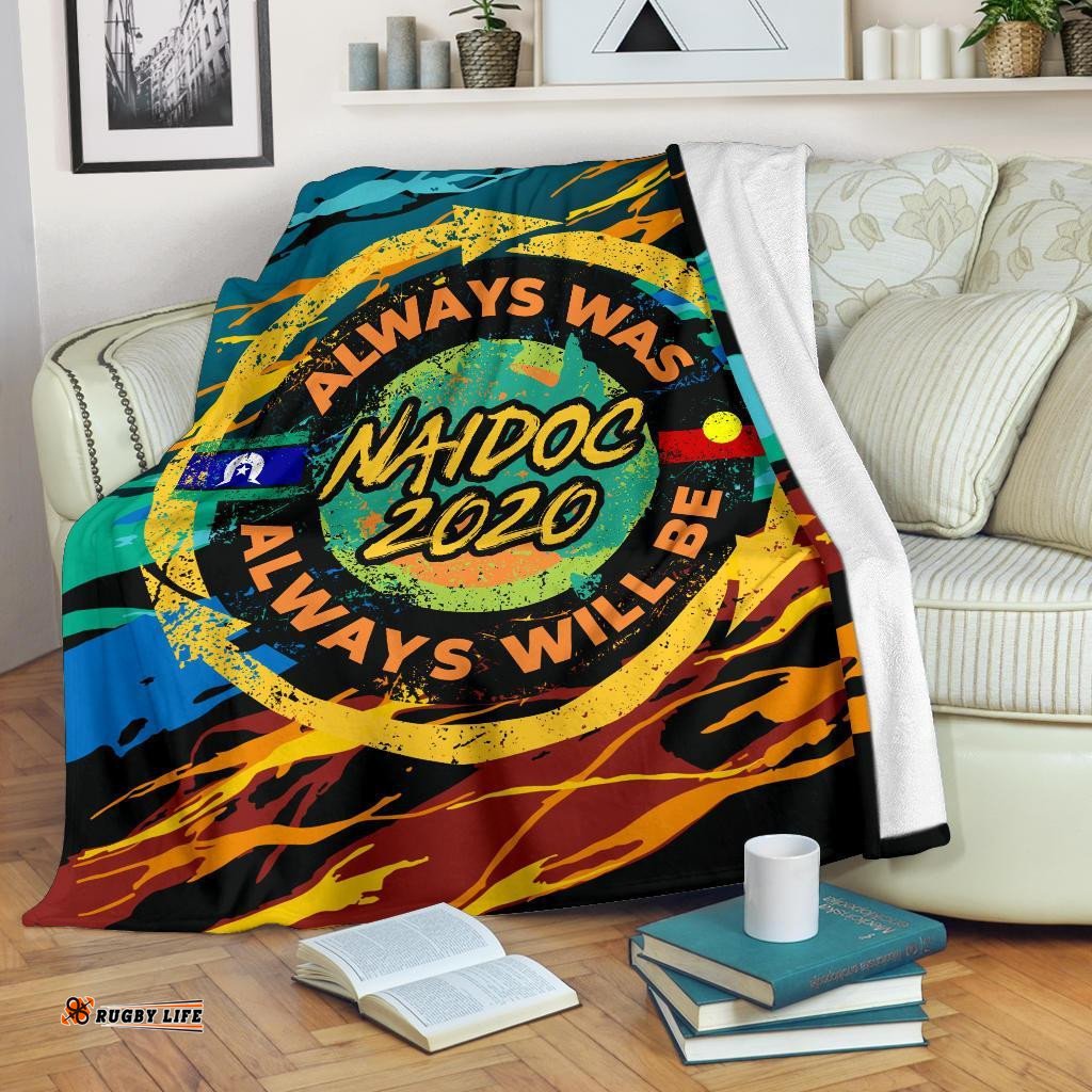 Premium Blanket NAIDOC Always Was, Always Will Be