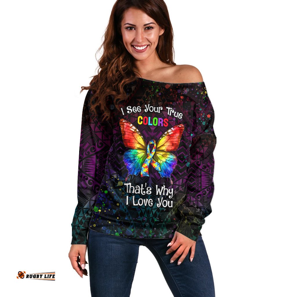 I See Your True Colors Personalised Off Shoulder Sweater Autism Awareness