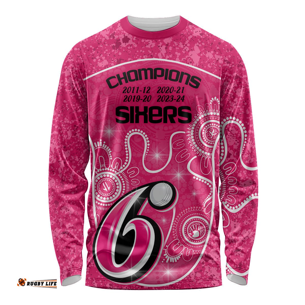 Custom Sydney Sixers Cricket Long Sleeve T-shirt The Fourth Time Champions Aboriginal