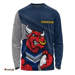 North Queensland Cowboys Long Sleeve T-shirt Custom Team Of Us Die Hard Fan Supporters