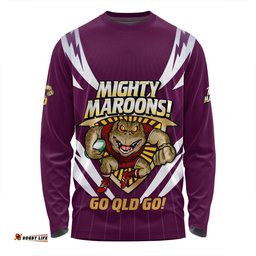 Queensland Maroons Long Sleeve T-shirt Custom State Of Origin 2024 Passionate Fan Born To Win Ver 2