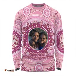 Australia Aboriginal Custom Long Sleeve T-shirt - Believe You Can And Hold Firmly Onto Your Dreams Personalised Photo (Pink) Long Sleeve T-shirt