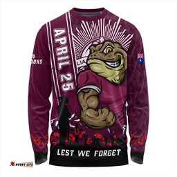 Amazing Aussie Queensland Maroons Anzac Day Lest We Forget Strong Fighting Spirit Long Sleeve T-shirt