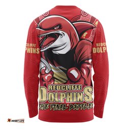 Amazing Aussie Redcliffe Dolphins Final Clash Battle Edition Long Sleeve T-shirt