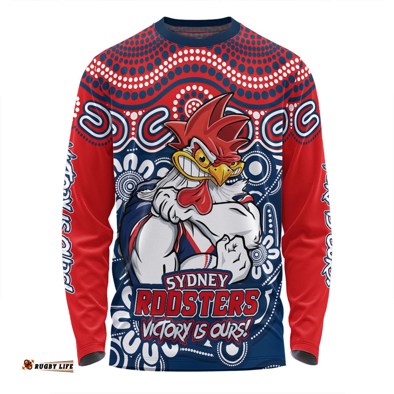 Amazing Aussie Sydney Roosters Aboriginal Inspired Tough Fan Rugby For Life Long Sleeve T-shirt